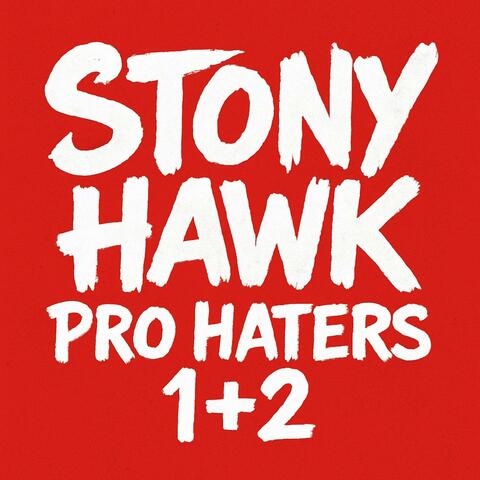 Stony Hawk : Pro Haters 1+2 album art