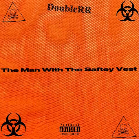 The Man With The Safety Vest album art