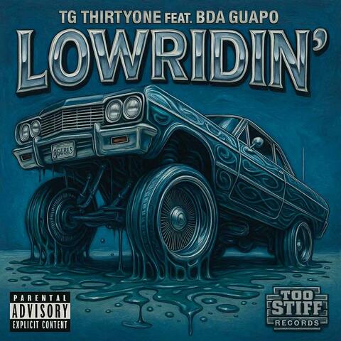 Lowridin (feat. BDA Guapo) album art
