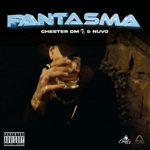Fantasma (feat. Chester Dm8 & Nuvo) album art