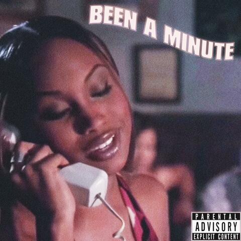 Been A Minute (feat. ACE Rich) album art