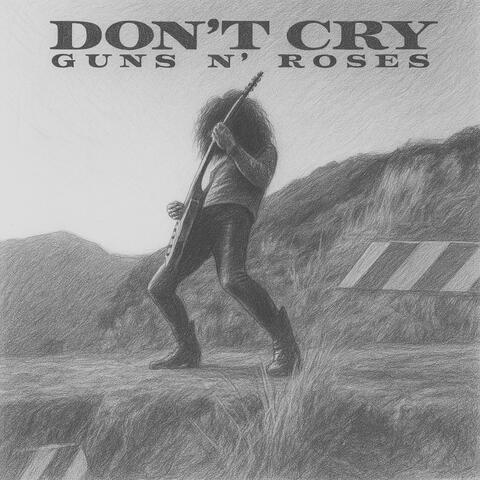 Don't Cry album art
