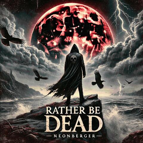 RATHER BE DEAD album art