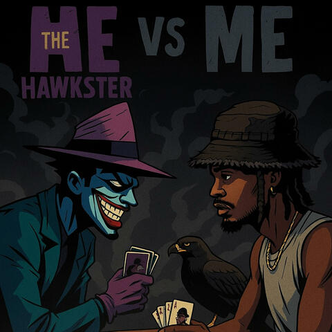 The Hawkster (Me) vs Me album art