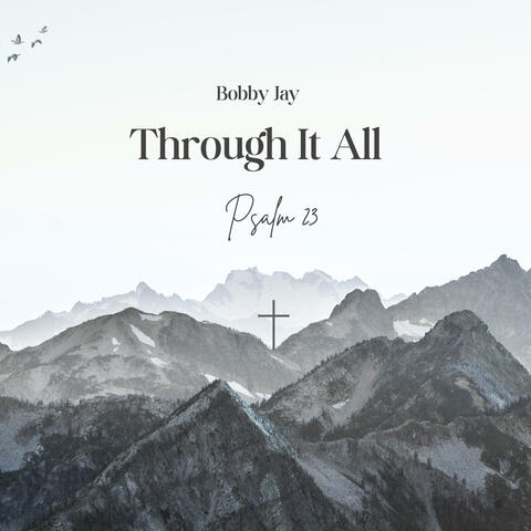 Through It All (Psalm 23) album art