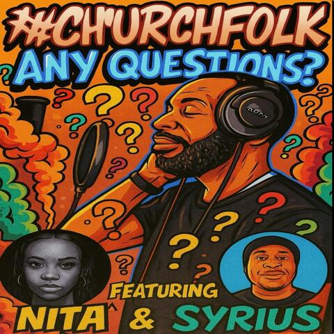 Any Questions ? (feat. Nita, Syrius & #Churchfolk) album art
