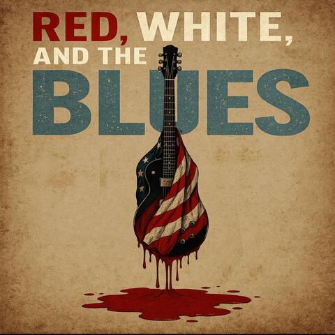 Red, White, and the Blues album art
