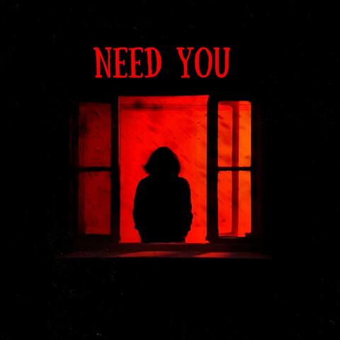 NEED YOU album art