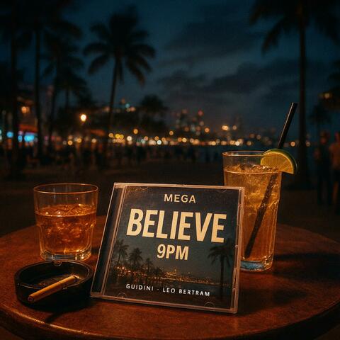 MEGA BELIEVE x 9PM album art