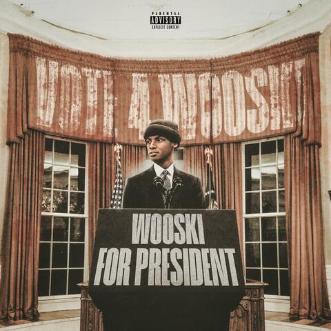 Wooski4President album art
