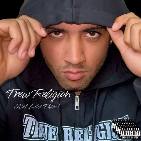 Trew Religion (Not Like Them) album art