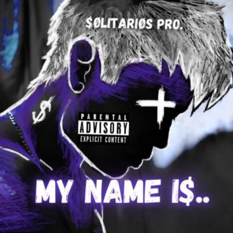 MY NAME I$... album art
