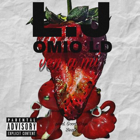 Ven a mi (feat. L.J & Omio LD) album art