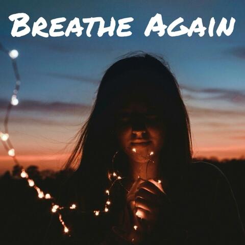 Breathe Again album art