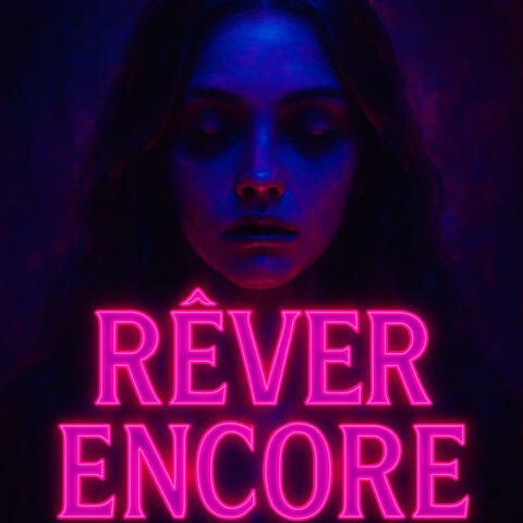 Rêver Encore album art
