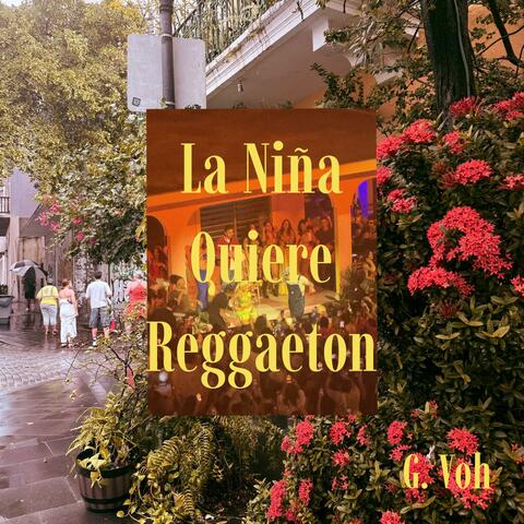 LA NIÑA QUIERE REGGAETON album art