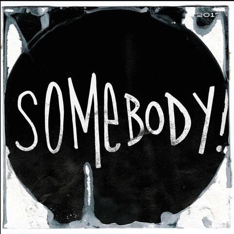 SOMEBODY! album art