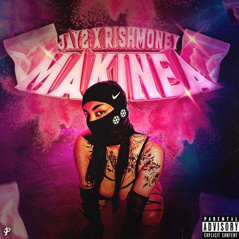 MAKINEA (feat. RI$H MONEY) album art