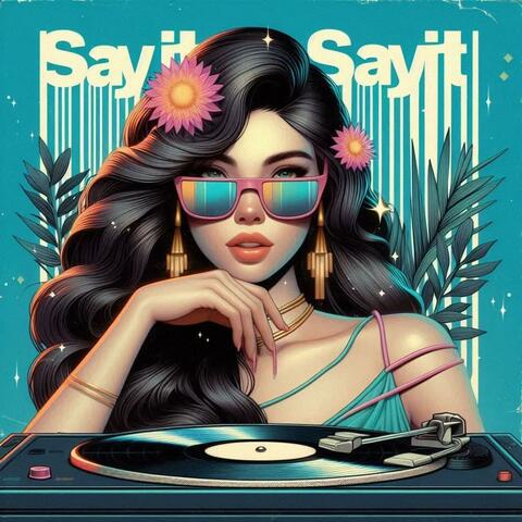 Say It, Say It album art