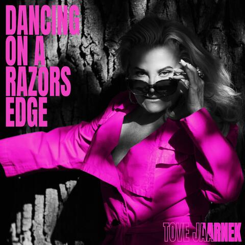 Dancing On A Razors Edge album art