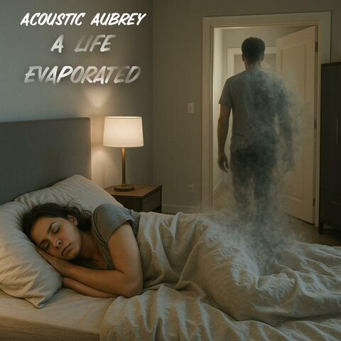 A Life Evaporated album art