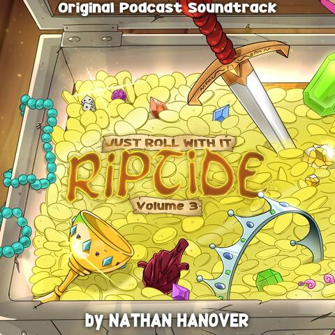 Just Roll With It: Riptide (Original Podcast Soundtrack) Volume 3 album art