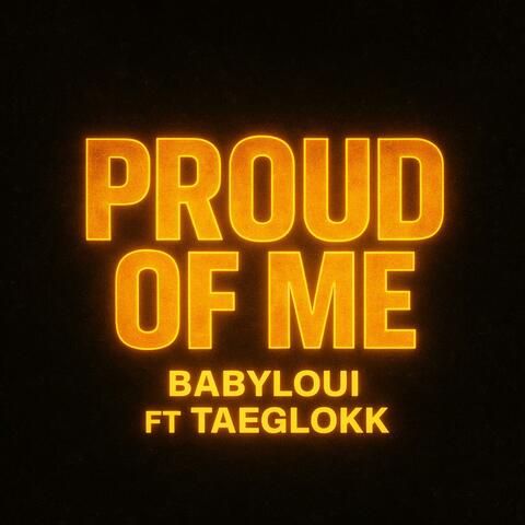 Proud of Me (feat. TaeGlokk) album art