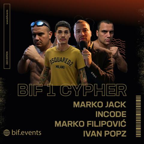 BIF 1 - CYPHER (feat. popz, Marko Jack, Marko Filipovic & InCode) album art