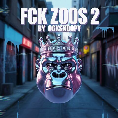 FCK ZOOs 2 album art