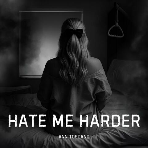 Hate Me Harder album art