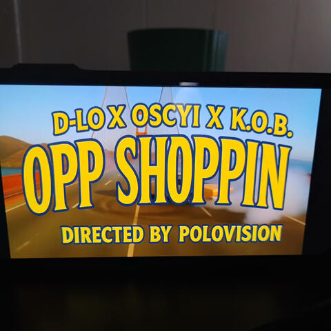 Opp Shoppin (feat. D-Lo & K.O.B.) album art