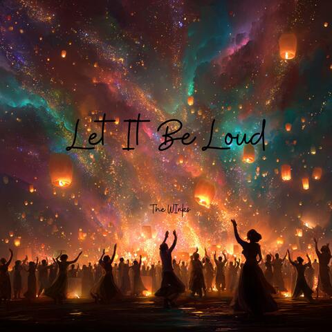 Let It Be Loud album art