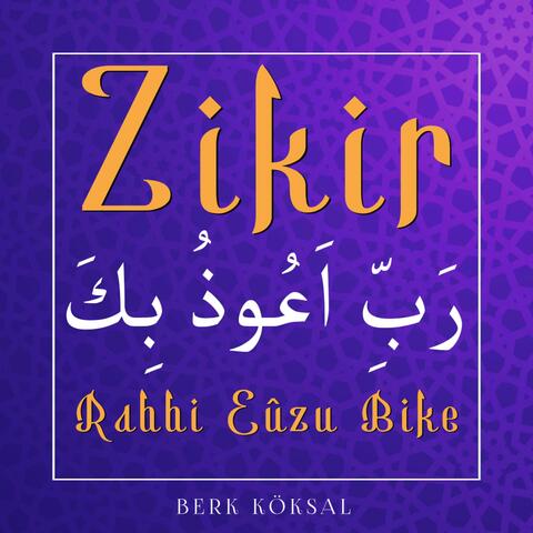 Zikir (Zikr) Rabbi Eûzu Bike album art