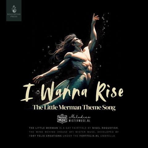 I Wanna Rise (The Little Merman Theme) album art