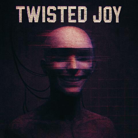 Twisted Joy album art