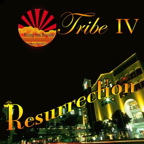 Tribe IV Resurrection album art