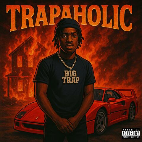TRAPAHOLIC album art