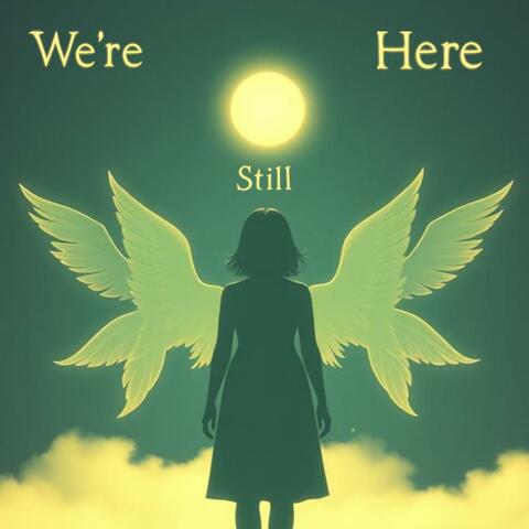 We're Still Here album art