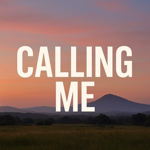 Calling Me album art