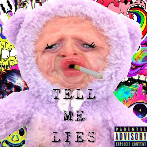 Tell Me Lies (feat. BigRob Infamous) album art