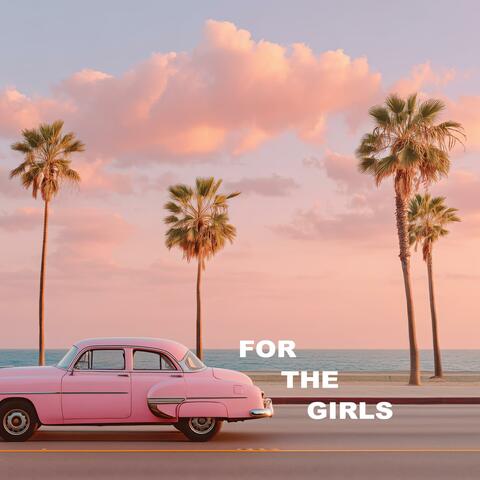 For The Girls (feat. Sofia Gomez) album art
