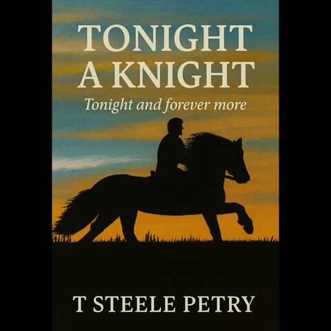 Tonight a Knight (tonight and forever more) album art
