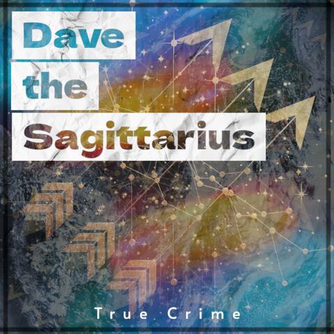Dave the Sagittarius album art