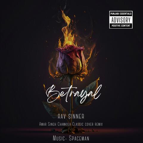 Betrayal (feat. Amar Singh Chamkila & SPACEMAN) album art