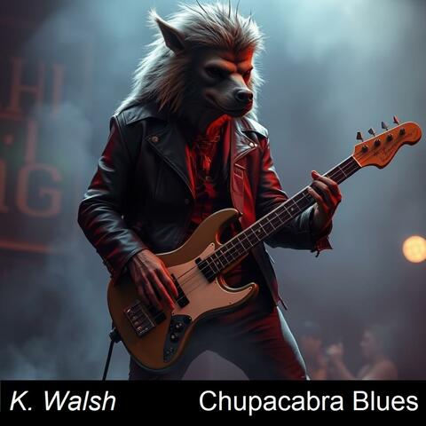 Chupacabra Blues album art