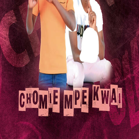 Chomie mpe kwai album art