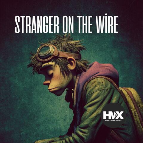 Stranger on the Wire album art