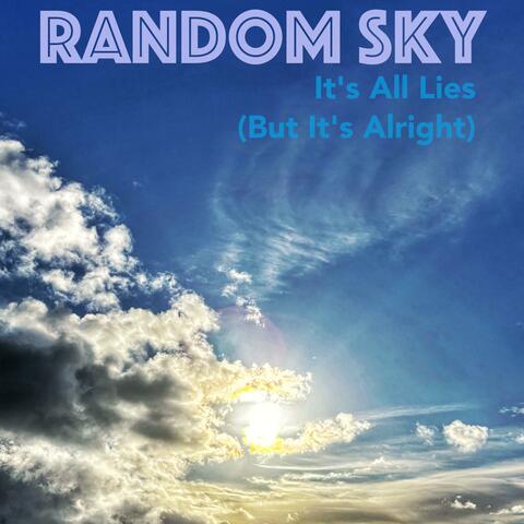 It's All Lies (But It's Alright) album art