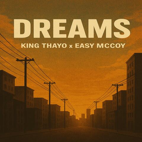 DREAMS (feat Easy Mccoy) album art