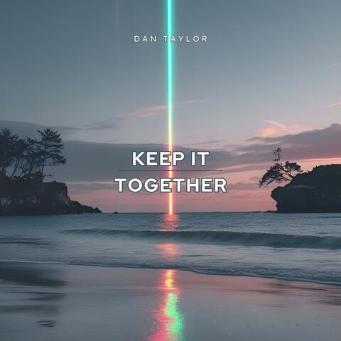 Keep It Together album art